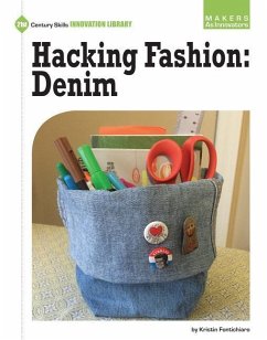Hacking Fashion: Denim - Fontichiaro, Kristin