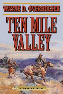 Ten Mile Valley - Overholser, Wayne D