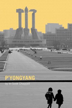 P'Yongyang - Chappell, In-Sook