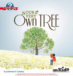 Our Very Own Tree: I Wonder Why - Lowery, Lawrence F.