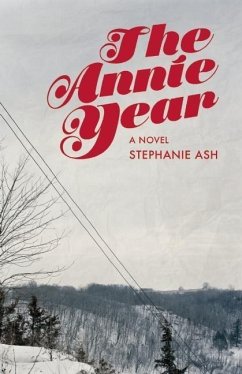 The Annie Year - Ash, Stephanie Wilbur