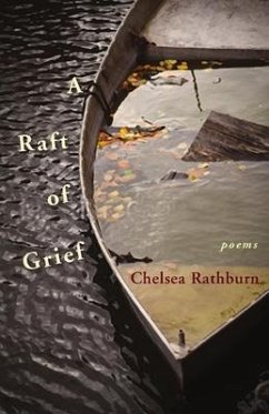 A Raft of Grief - Rathburn, Chelsea
