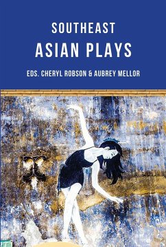 Southeast Asian Plays - Tay, Jean; Quintos, Floy; Bunnag, Tew