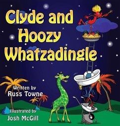 Clyde and Hoozy Whatzadingle - Towne, Russ