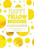 Happy Yellow Moons Coloring Book