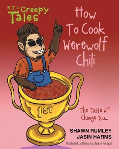 How To Cook Werewolf Chili - Rumley, Shawn; Jasin