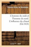 L'Homme Du MIDI Et l'Homme Du Nord, Ou l'Influence Du Climat