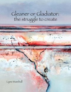 Gleaner or Gladiator - Marshall, Lyne K