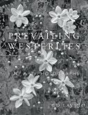 Prevailing Westerlies Prevailing Westerlies