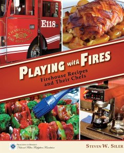 Playing with Fires - Siler, Steven W.