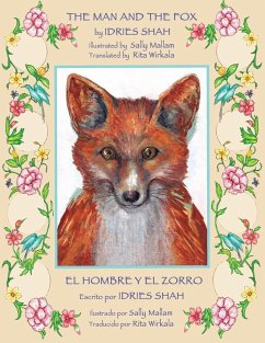 The Man and the Fox -- El hombre y el zorro - Shah, Idries