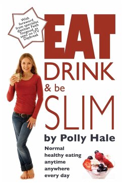 Eat Drink and Be Slim - Hale, Polly