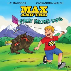 Max and The Three Headed Dog - Baldock, L C