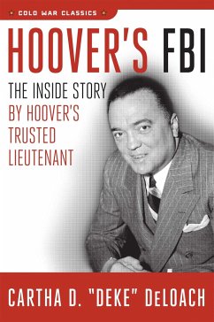 Hoover's FBI - Deloach, Cartha D