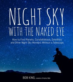 Night Sky with the Naked Eye - King, Bob