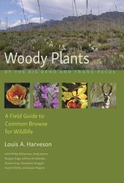 Woody Plants of the Big Bend and Trans-Pecos - Harveson, Louis A