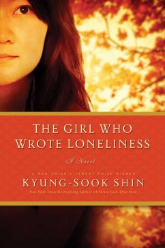 The Girl Who Wrote Loneliness - Shin, Kyung-Sook