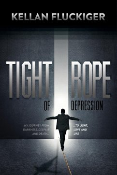 Tight Rope of Depression - Fluckiger, Kellan