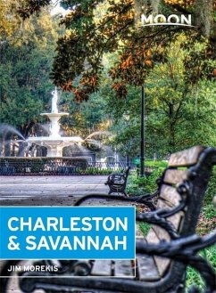 Moon Charleston & Savannah (Seventh Edition) - Morekis, Jim