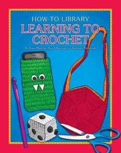 Learning to Crochet - Rau, Dana Meachen