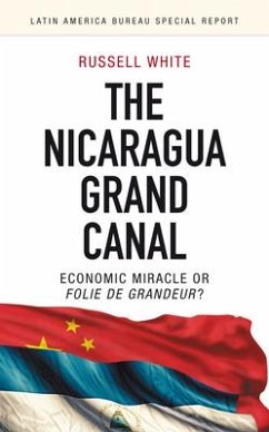 The Nicaragua Grand Canal - White, Russell