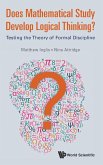 Does Mathematical Study Develop Logical Thinking?: Testing the Theory of Formal Discipline