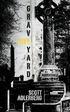 Graveyard Love - Adlerberg, Scott