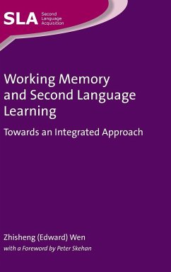 Working Memory and Second Language Learning - Wen, Zhisheng (Edward)