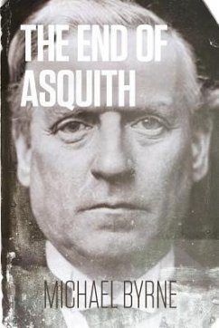 The End of Asquith - Byrne, Michael