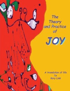 The Theory and Practice of Joy - Link, Rory