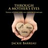 Through a Mother's Eyes - Bild 1