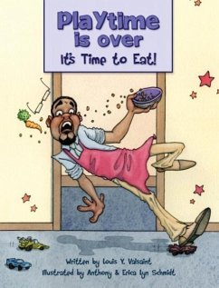 Cover Playtime is Over, It's Time to Eat!