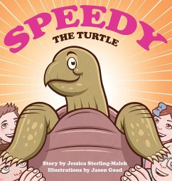 Speedy the Turtle - Sterling-Malek, Jessica