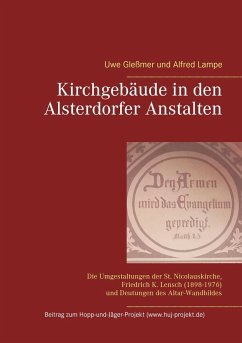 Kirchgebäude in den Alsterdorfer Anstalten - Gleßmer, Uwe;Lampe, Alfred