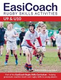 EasiCoach Rugby Skills Activities: U9-U10