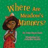 Where Are Meadow's Manners - Bild 1