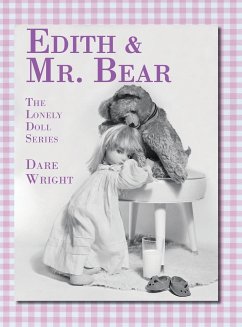 Edith And Mr. Bear - Wright, Dare