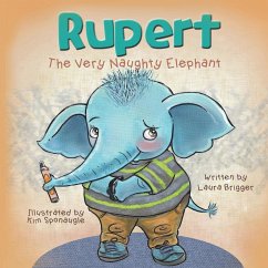 Rupert The Very Naughty Elephant - Brigger, Laura