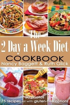 The 2 Day a Week Diet Cookbook - Baggett, Nancy; Glick, Ruth