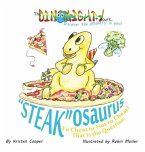 &quote;Steak&quote;osaurus