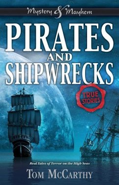 Pirates and Shipwrecks - McCarthy, Tom