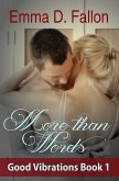 More Than Words: Good Vibrations, Book 1