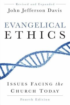 Evangelical Ethics - Davis, John Jefferson
