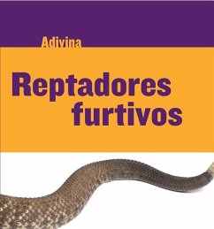 Reptadores Furtivos (Slinky Sliders) - Calhoun, Kelly