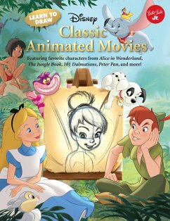 Learn to Draw Disney's Classic Animated Movies - Disney Storybook Artists