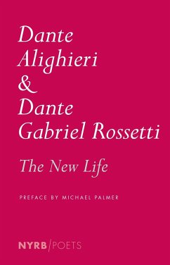 The New Life - Alighieri, Dante; Rossetti, Dante Gabriel; Palmer, Michael