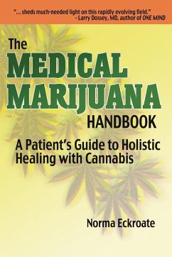 THE MEDICAL MARIJUANA HANDBOOK - Eckroate, Norma