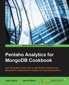 Pentaho Analytics for MongoDB Cookbook - Latino, Joel; Ward, Harris