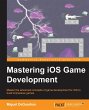 Mastering IOS Game Development - Bild 1