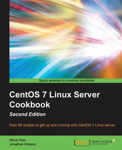 CentOS 7 Linux Server Cookbook - Second Edition - Pelz, Oliver; Hobson, Jonathan